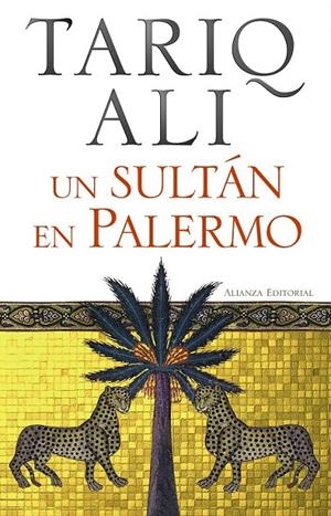UN SULTÁN EN PALERMO | 9788420654843 | ALI, TARIQ | Librería Castillón - Comprar libros online Aragón, Barbastro