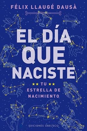 DÍA QUE NACISTE, EL | 9788497778879 | MAGO FELIX | Librería Castillón - Comprar libros online Aragón, Barbastro