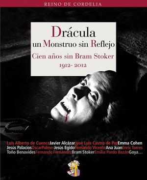 DRÁCULA, UN MONSTRUO SIN REFLEJO | 9788494040580 | VV.AA. | Librería Castillón - Comprar libros online Aragón, Barbastro