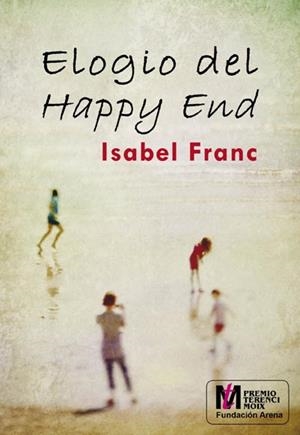 ELOGIO DEL HAPPY END | 9788415574705 | FRANC, ISABEL | Librería Castillón - Comprar libros online Aragón, Barbastro