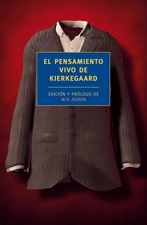 PENSAMIENTO VIVO DE KIERKEGAARD, EL | 9788415355366 | KIERKEGAARD, SOREN | Librería Castillón - Comprar libros online Aragón, Barbastro