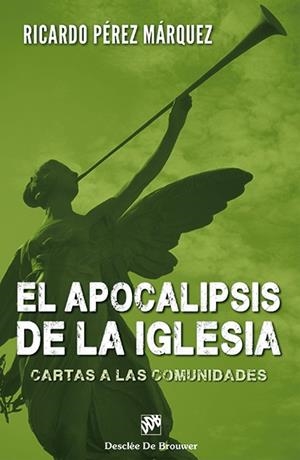 APOCALIPSIS DE LA IGLESIA, EL | 9788433026071 | PÉREZ MÁRQUEZ, RICARDO | Librería Castillón - Comprar libros online Aragón, Barbastro