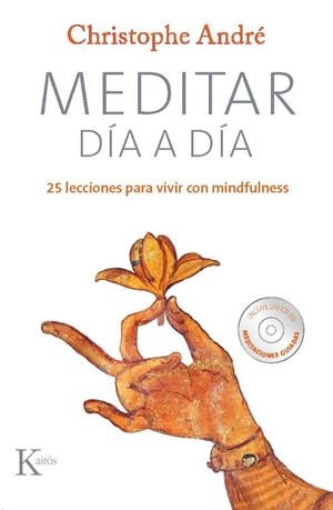 MEDITAR DÍA A DÍA | 9788499881881 | ANDRÉ, CHRISTOPHE | Librería Castillón - Comprar libros online Aragón, Barbastro