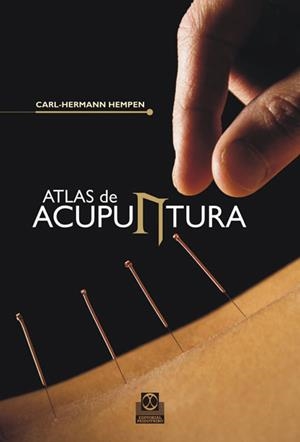 ATLAS DE ACUPUNTURA | 9788499100203 | HEMPEN, CARL-HERMANN | Librería Castillón - Comprar libros online Aragón, Barbastro