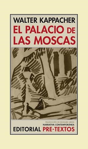 PALACIO DE LAS MOSCAS, EL | 9788415297833 | KAPPACHER, WALTER | Librería Castillón - Comprar libros online Aragón, Barbastro