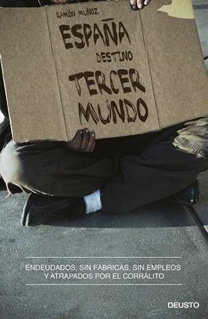 ESPAÑA DESTINO TERCER MUNDO | 9788423413140 | Ramón Muñoz Moya | Librería Castillón - Comprar libros online Aragón, Barbastro