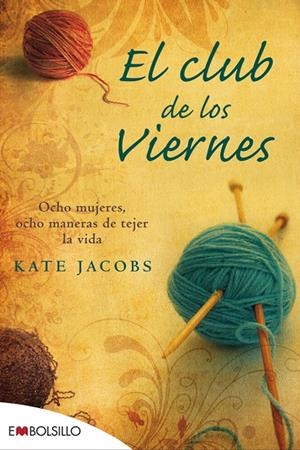 CLUB DE LOS VIERNES, EL | 9788415140085 | JACOBS, KATE | Librería Castillón - Comprar libros online Aragón, Barbastro