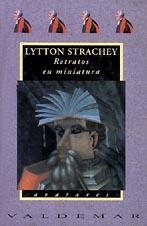 Retratos en miniatura | 9788477021377 | Strachey, Lytton | Librería Castillón - Comprar libros online Aragón, Barbastro