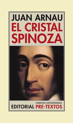 CRISTAL SPINOZA, EL | 9788415297871 | ARNAU NAVARRO, JUAN | Librería Castillón - Comprar libros online Aragón, Barbastro