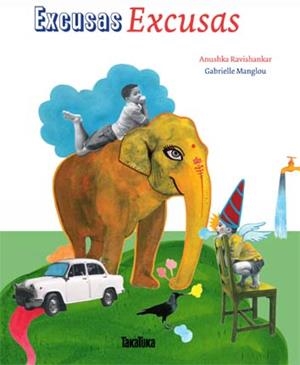 EXCUSAS EXCUSAS | 9788492696833 | RAVISHANKAR, ANOUSHKA | Librería Castillón - Comprar libros online Aragón, Barbastro