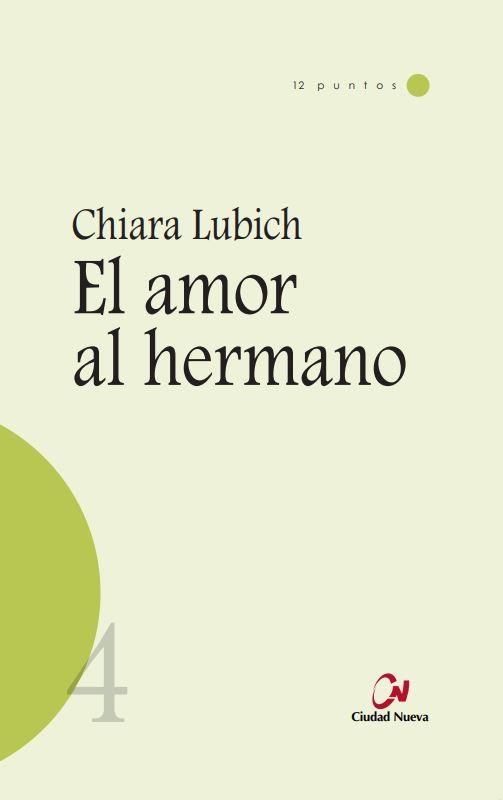 AMOR AL HERMANO, EL | 9788497152624 | LUBICH, CHIARA | Librería Castillón - Comprar libros online Aragón, Barbastro