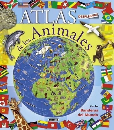 ATLAS DESPLEGABLE DE LOS ANIMALES | 9788467708769 | SUSAETA, EQUIPO | Librería Castillón - Comprar libros online Aragón, Barbastro
