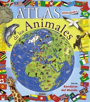 ATLAS DESPLEGABLE DE LOS ANIMALES | 9788467708769 | SUSAETA, EQUIPO | Librería Castillón - Comprar libros online Aragón, Barbastro