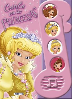 CANTA CON LAS PRINCESAS | 9788467705416 | SUSAETA, EQUIPO | Librería Castillón - Comprar libros online Aragón, Barbastro