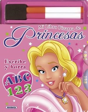 MI LIBRO PIZARRA DE PRINCESAS | 9788467709131 | Susaeta, Equipo | Librería Castillón - Comprar libros online Aragón, Barbastro