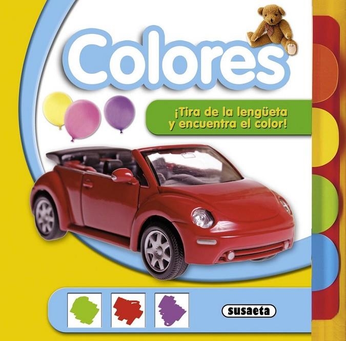 APRENDE LOS COLORES - LENGÜETAS SORPRESA | 9788467723502 | Susaeta, Equipo | Librería Castillón - Comprar libros online Aragón, Barbastro