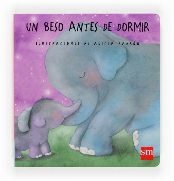UN BESO ANTES DE DORMIR | 9788467556643 | PADRON, ALICIA | Librería Castillón - Comprar libros online Aragón, Barbastro