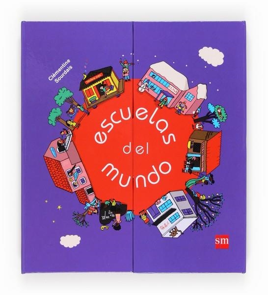 ESCUELAS DEL MUNDO | 9788467556582 | SOURDAIS, CLÈMENTINE | Librería Castillón - Comprar libros online Aragón, Barbastro