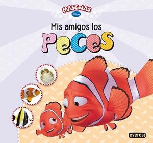 MIS AMIGOS LOS PECES | 9788444168074 | DISNEY | Librería Castillón - Comprar libros online Aragón, Barbastro