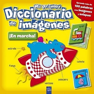 MI PRIMER DICCIONARIO DE IMÁGENES. ¡EN MARCHA! | 9788408098423 | YOYO | Librería Castillón - Comprar libros online Aragón, Barbastro