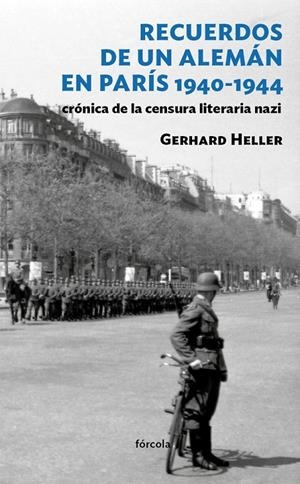 RECUERDOS DE UN ALEMÁN EN PARÍS 1940-1944 | 9788415174394 | CASTILLO, FERNANDO | Librería Castillón - Comprar libros online Aragón, Barbastro