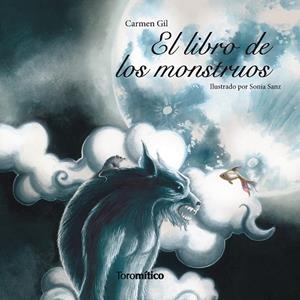 LIBRO DE LOS MONSTRUOS, EL | 9788496947955 | GIL, CARMEN | Librería Castillón - Comprar libros online Aragón, Barbastro