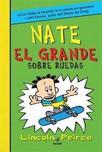 NATE EL GRANDE 3 : SOBRE RUEDAS | 9788427201170 | Lincoln Peirce | Librería Castillón - Comprar libros online Aragón, Barbastro