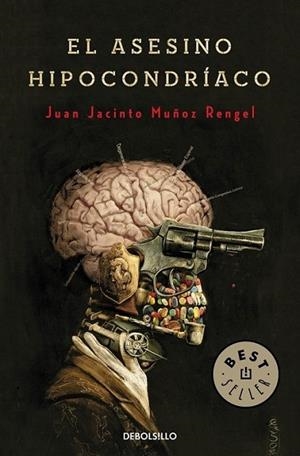 asesino hipocondríaco, El | 9788490321249 | Juan Jacinto Muñoz Rengel | Librería Castillón - Comprar libros online Aragón, Barbastro