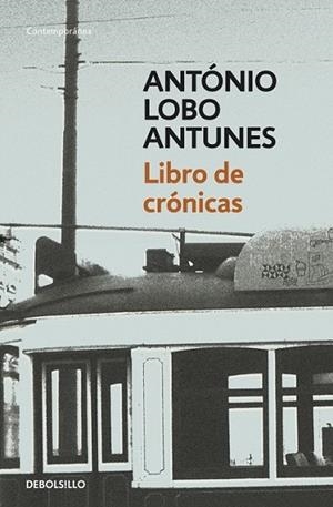 Libro de crónicas | 9788490322147 | António Lobo Antunes | Librería Castillón - Comprar libros online Aragón, Barbastro