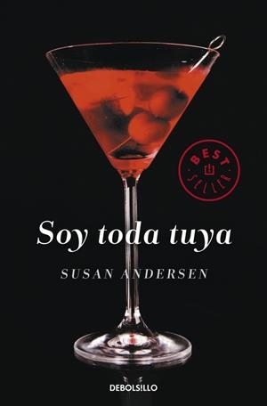 Soy toda tuya | 9788490323236 | Susan Andersen | Librería Castillón - Comprar libros online Aragón, Barbastro