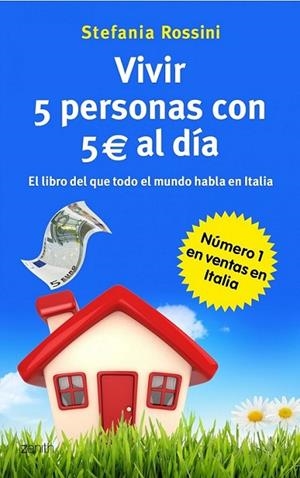 Vivir 5 personas con 5 euros al día | 9788408037552 | Rossini, Stefania | Librería Castillón - Comprar libros online Aragón, Barbastro