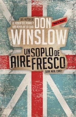 Un soplo de aire fresco (Investigador privado Neal Carey,1) | 9788439726913 | WINSLOW, DON | Librería Castillón - Comprar libros online Aragón, Barbastro