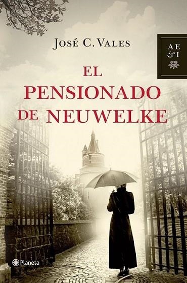 Pensionado de Neuwelke, El | 9788408035374 | Vales, José C. | Librería Castillón - Comprar libros online Aragón, Barbastro