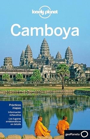 Camboya 3ed.2013 - Lonely Planet | 9788408009825 | Bloom, Greg; Ray, Nick | Librería Castillón - Comprar libros online Aragón, Barbastro