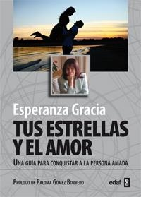 Tus estrellas y el amor | 9788441432635 | Gracia, Esperanza | Librería Castillón - Comprar libros online Aragón, Barbastro
