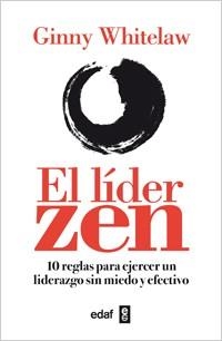líder zen, El | 9788441432215 | Whitelaw, Ginny | Librería Castillón - Comprar libros online Aragón, Barbastro