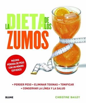 dieta de los zumos, La | 9788415317135 | Bailey, Christine | Librería Castillón - Comprar libros online Aragón, Barbastro