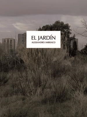 jardín, El | 9788498016703 | Imbriaco, Alessandro | Librería Castillón - Comprar libros online Aragón, Barbastro