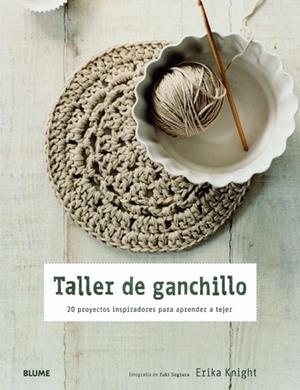 Taller de ganchillo | 9788415317098 | Knight, Erika | Librería Castillón - Comprar libros online Aragón, Barbastro