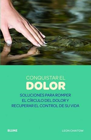 Conquistar el dolor | 9788480769990 | Chaitow, Leon | Librería Castillón - Comprar libros online Aragón, Barbastro