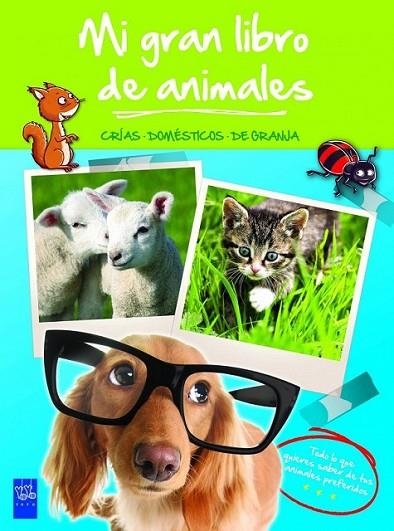 Mi gran libro de animales verde | 9788408008491 | YOYO | Librería Castillón - Comprar libros online Aragón, Barbastro