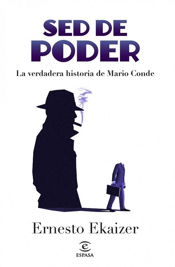 Sed de poder | 9788467013696 | Ekaizer, Ernesto | Librería Castillón - Comprar libros online Aragón, Barbastro