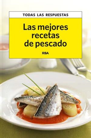 mejores recetas de pescados, Las + regalo | 9788490065570 | TOVAR, ROSA | Librería Castillón - Comprar libros online Aragón, Barbastro