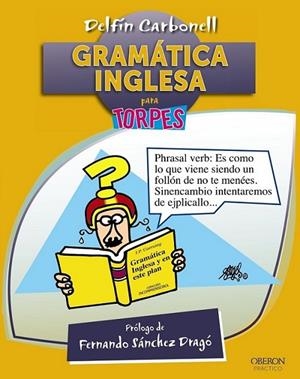 Gramática inglesa para torpes | 9788441532724 | Carbonell Basset, Delfín | Librería Castillón - Comprar libros online Aragón, Barbastro
