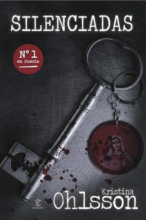 Silenciadas | 9788467018684 | Ohlsson, Kristina | Librería Castillón - Comprar libros online Aragón, Barbastro