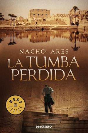 tumba perdida, La | 9788490321164 | Nacho Ares | Librería Castillón - Comprar libros online Aragón, Barbastro