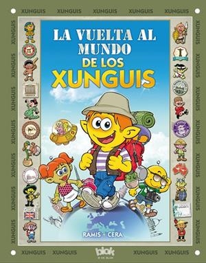 VUELTA AL MUNDO DE LOS XUNGUIS, LA | 9788415579281 | RAMIS; CERA | Librería Castillón - Comprar libros online Aragón, Barbastro