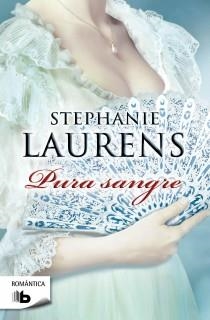 Pura Sangre | 9788498727562 | Laurens, Stephanie | Librería Castillón - Comprar libros online Aragón, Barbastro