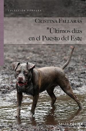 Últimos días en el Puesto del Este | 9788415065418 | Fallarás, Cristina | Librería Castillón - Comprar libros online Aragón, Barbastro