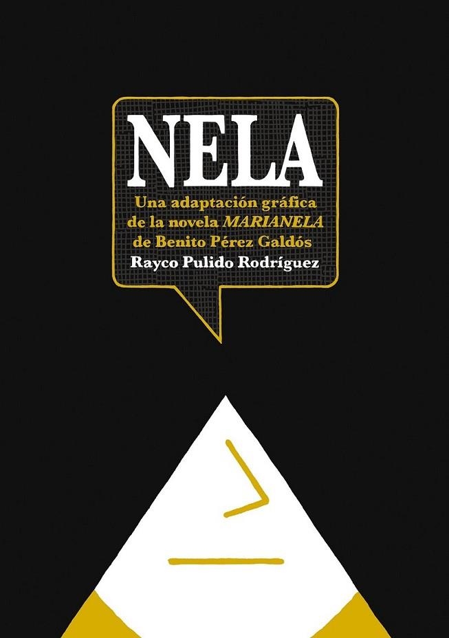 Nela (Adaptación gráfica Marinela de Pérez Galdós) | 9788415685005 | Pulido, Rayco | Librería Castillón - Comprar libros online Aragón, Barbastro